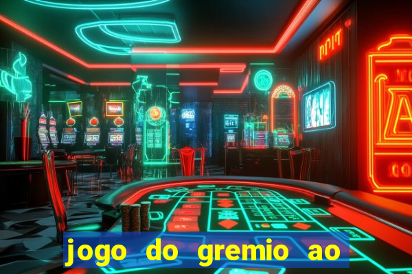 jogo do gremio ao vivo hd